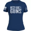 Grunt Style Messy Buns amp Guns  Womens TShirtRoyal