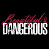 Grunt Style Beautiful  Dangerous Womens TShirtBlack